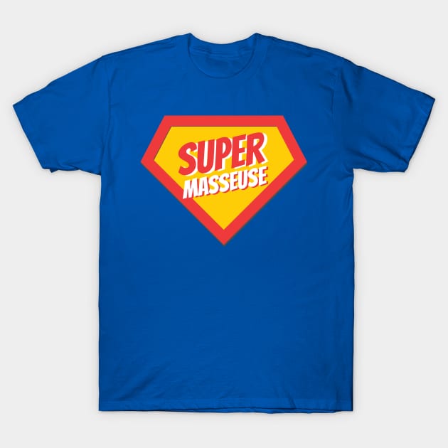 Masseuse Gifts | Super Masseuse T-Shirt by BetterManufaktur